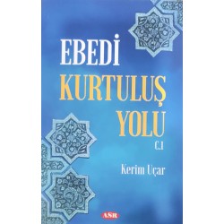 EBEDİ KURTULUŞ YOLU