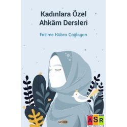 Kadınlara Özel Ahkâm Dersleri