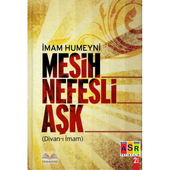Mesih Nefesli Aşk (Divan-ı İmam)
