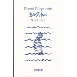 Ebedi Sürgünde Bir Adam