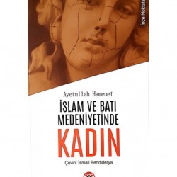 İSLAM VE BATI MEDENİYETİNDE KADIN