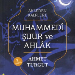 Muhammedî Şuur ve Ahlâk