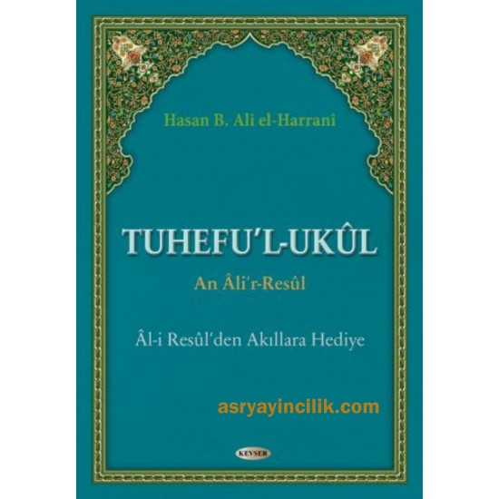 Tuhefu'l-Ukûl An Âli'r-Resûl