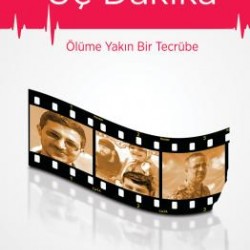Kıyamette Üç Dakika