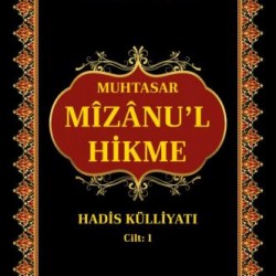  MUHTASAR MİZÂNU'L HİKME