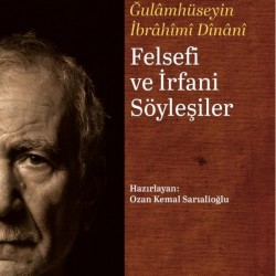  FELSEFİ VE İRFANİ SÖYLEŞİLER