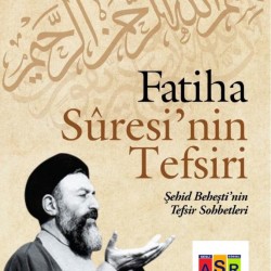 FATİHA SURESİ'NİN TEFSİRİ