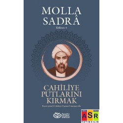 CAHİLİYE PUTLARINI KIRMAK