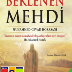 ALAMETLERİYLE BİRLİKTE BEKLENEN MEHDİ