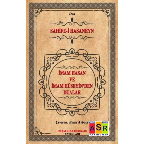 İMAM HASAN VE İMAM HÜSEYİN'DEN DUALAR