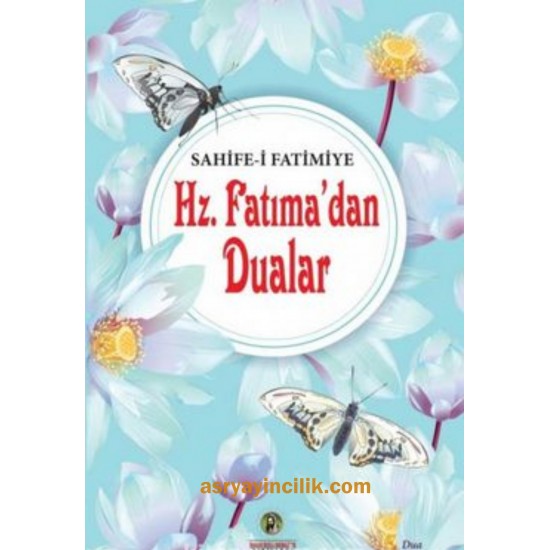 Hz. Fatıma'dan Dualar