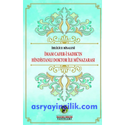  İMAM CAFER-İ SADIK'IN HİNDİSTANLI DOKTOR İLE MÜNAZARASI