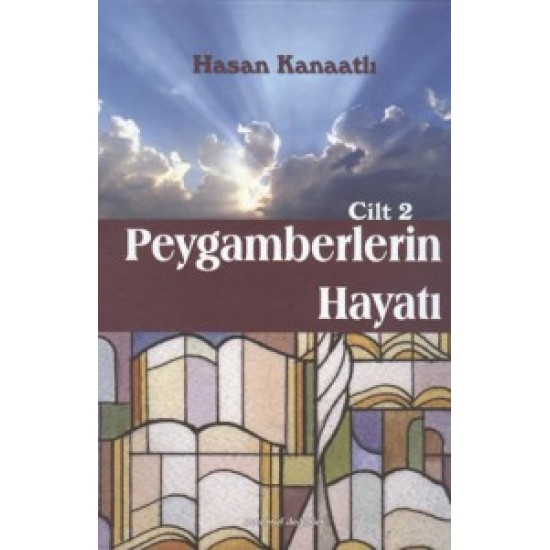 Peygamberlerin Hayatı c.2