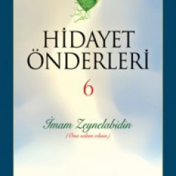 Hidayet Önderleri İmam Zeynelabidin c.6