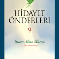 Hidayet Önderleri İmam Musa Kazım c.9