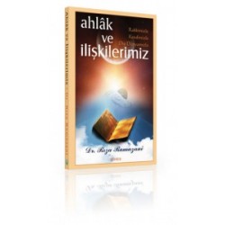 Ahlak ve İlişkilerimiz