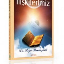 Ahlak ve İlişkilerimiz