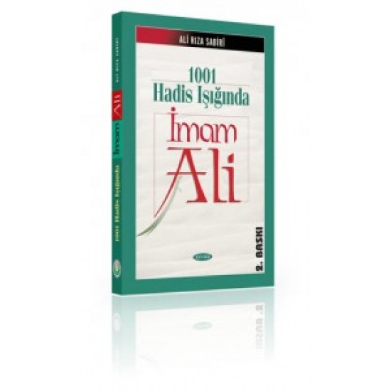 1001 Hadis Işığında İmam Ali