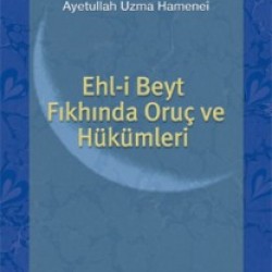 Ehl-i Beyt Fıkhında Oruç ve Hükümleri