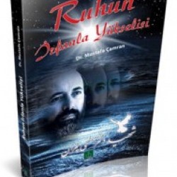 Ruhun İrfanla Yükselişi