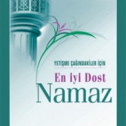En İyi Dost Namaz