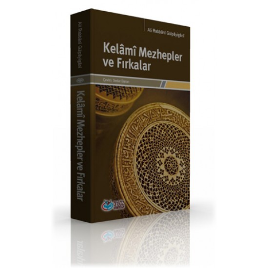 Kelami Mezhepler ve Fırkalar