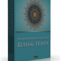 İslami Kaynaklar Işığında Ruhsal Hijyen