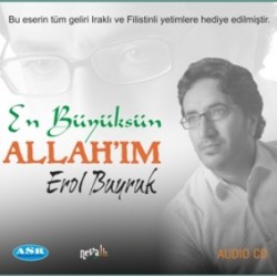 En Büyüksün Allah'ım