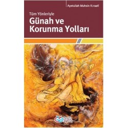 Tüm Yönleriyle Günah ve Korunma Yolları