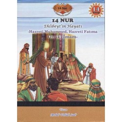 14 Nur (Ehlibeyti'in Hayatı)