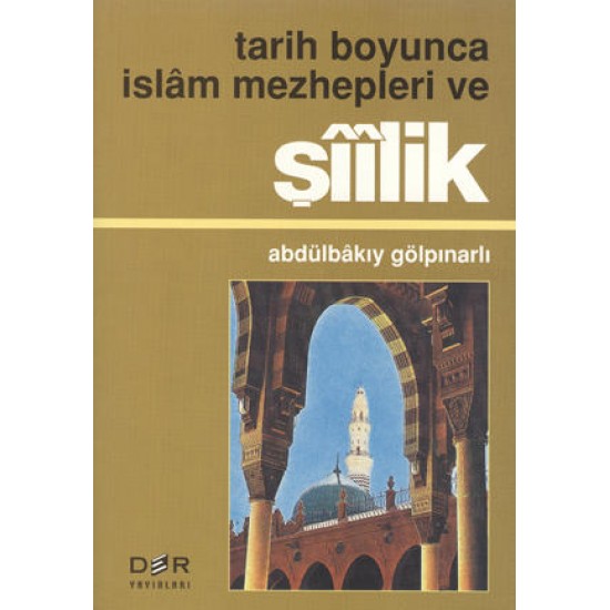  Tarih Boyunca İslam Mezhepleri ve Şiilik