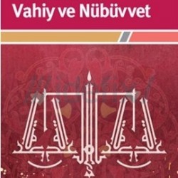 Akıl Terazisinde Vahiy ve Nübüvvet
