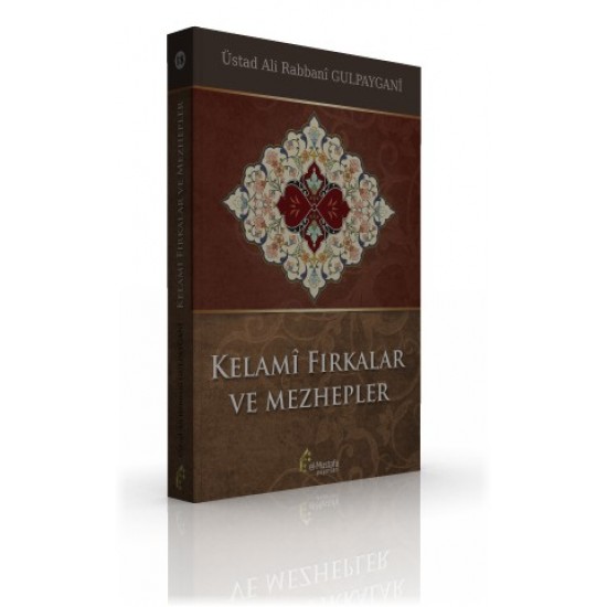 Kelami Fırkalar ve Mezhepler