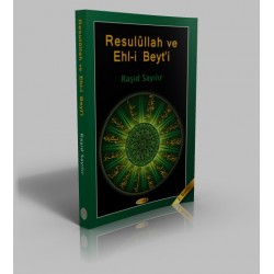 Resulullah ve Ehl-i Beyt'i