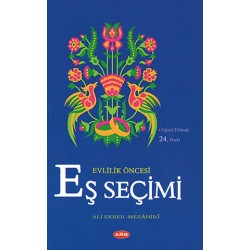 Evlilik Öncesi      EŞ SEÇİMİ