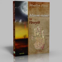 Mâtem-nâme ve Vâveylâ (Muallim Feyzi)