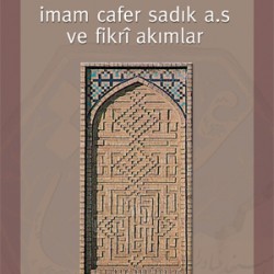 İmam Cafer Sadık ve Fikrî Akımlar