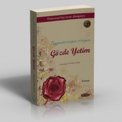 Peygamberimizin Hayatı - Gözde Yetim