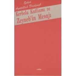 Kerbela Katliamı ve Zeynep'in Mesajı