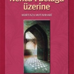 Nehcü'l- Belaga Üzerine