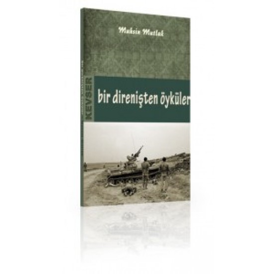 Bir Direnişten Öyküler