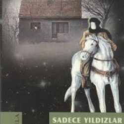 Sadece Yıldızlar Şahitti